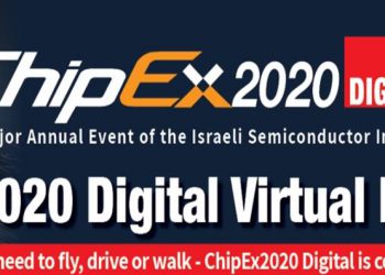 כנס התעשיה ChipEx2020 יתקיים השנה ככנס וירטואלי ב-16 בספטמבר, 2020 בהשתתפות מומחים מכל העולם