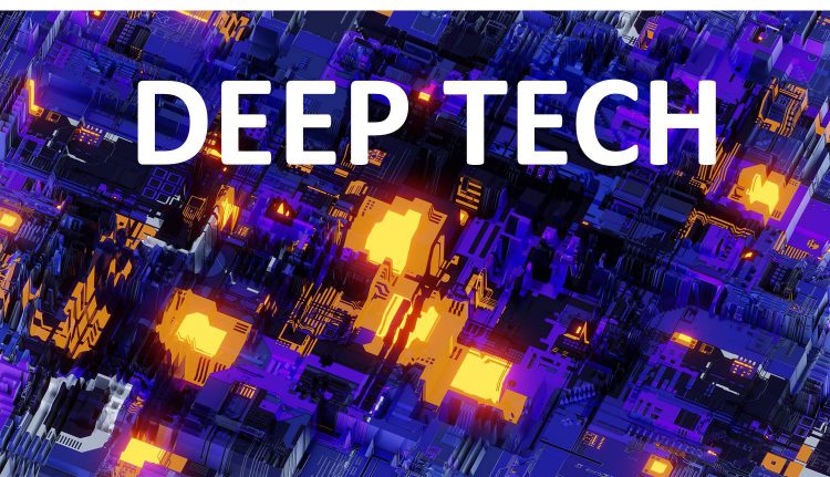 האם 2022 תהיה שנת ה- Deep Tech?